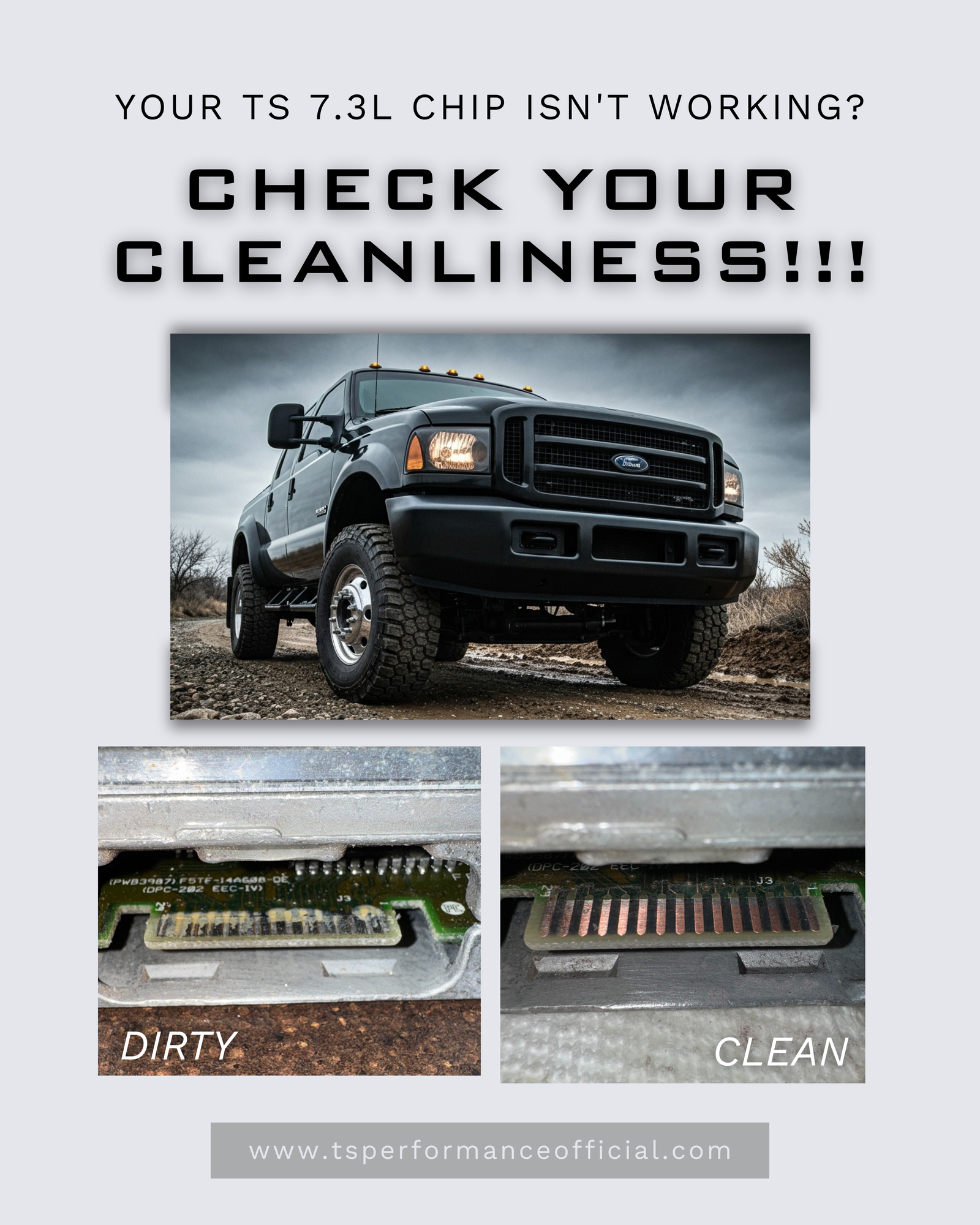 Your TS 7.3L Chip Isn't Working? Check your Cleanliness!!!